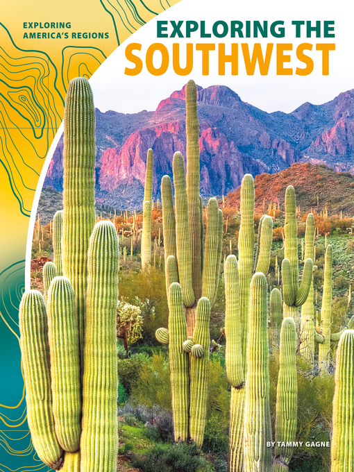 Title details for Exploring the Southwest by Tammy Gagne - Available